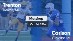 Matchup: Trenton  vs. Carlson  2016