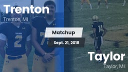 Matchup: Trenton  vs. Taylor  2018