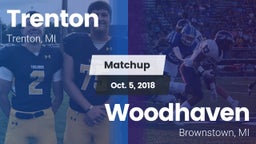 Matchup: Trenton  vs. Woodhaven  2018