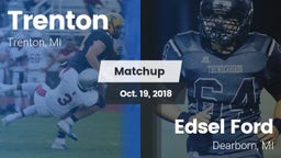 Matchup: Trenton  vs. Edsel Ford  2018