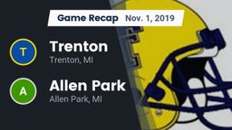 Recap: Trenton  vs. Allen Park  2019