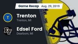 Recap: Trenton  vs. Edsel Ford  2019