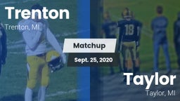 Matchup: Trenton  vs. Taylor  2020