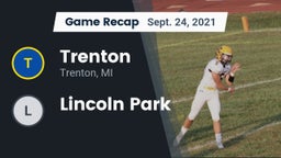 Recap: Trenton  vs. Lincoln Park 2021