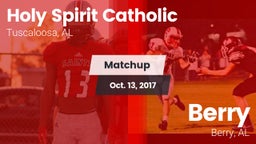 Matchup: Holy Spirit Catholic vs. Berry  2017