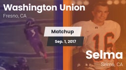Matchup: Washington Union vs. Selma  2017