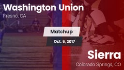 Matchup: Washington Union vs. Sierra  2017