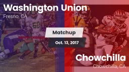Matchup: Washington Union vs. Chowchilla  2017