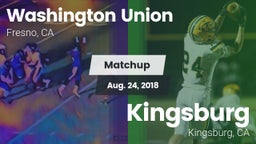Matchup: Washington Union vs. Kingsburg  2018