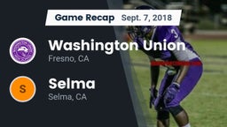Recap: Washington Union  vs. Selma  2018