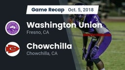 Recap: Washington Union  vs. Chowchilla  2018