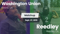 Matchup: Washington Union vs. Reedley  2019