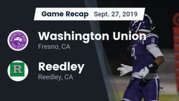 Recap: Washington Union  vs. Reedley  2019