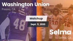Matchup: Washington Union vs. Selma  2020