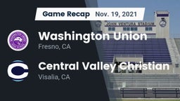 Recap: Washington Union  vs. Central Valley Christian 2021