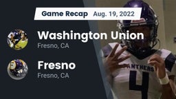 Recap: Washington Union  vs. Fresno  2022