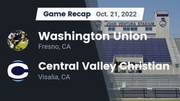 Recap: Washington Union  vs. Central Valley Christian 2022