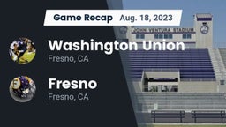Recap: Washington Union  vs. Fresno  2023