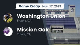 Recap: Washington Union  vs. Mission Oak  2023