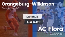 Matchup: Orangeburg-Wilkinson vs. AC Flora  2017