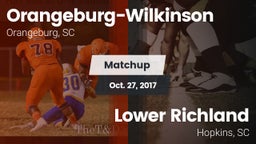 Matchup: Orangeburg-Wilkinson vs. Lower Richland  2017