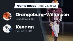Recap: Orangeburg-Wilkinson  vs. Keenan  2022