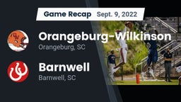 Recap: Orangeburg-Wilkinson  vs. Barnwell  2022