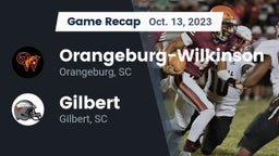 Recap: Orangeburg-Wilkinson  vs. Gilbert  2023