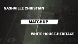 Matchup: Nashville Christian vs. White House-Heritage  2016