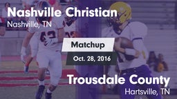 Matchup: Nashville Christian vs. Trousdale County  2016