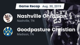 Recap: Nashville Christian  vs. Goodpasture Christian  2019