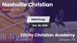 Matchup: Nashville Christian vs. Trinity Christian Academy  2020
