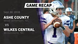 Recap: Ashe County  vs. Wilkes Central  2016