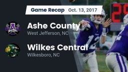 Recap: Ashe County  vs. Wilkes Central  2017