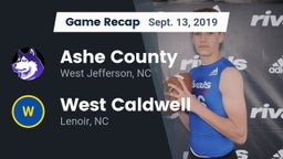Recap: Ashe County  vs. West Caldwell  2019