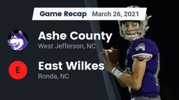 Recap: Ashe County  vs. East Wilkes  2021
