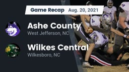 Recap: Ashe County  vs. Wilkes Central  2021