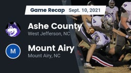 Recap: Ashe County  vs. Mount Airy  2021