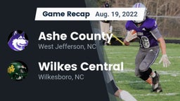 Recap: Ashe County  vs. Wilkes Central  2022