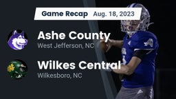 Recap: Ashe County  vs. Wilkes Central  2023