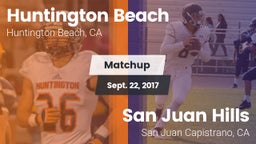 Matchup: Huntington Beach vs. San Juan Hills  2017