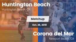 Matchup: Huntington Beach vs. Corona del Mar  2018