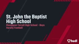 Highlight of St. John the Baptist High School