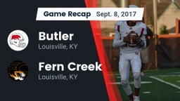 Recap: Butler  vs. Fern Creek  2017