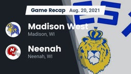 Recap: Madison West  vs. Neenah  2021
