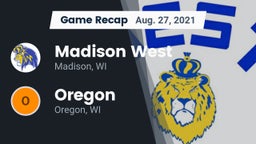 Recap: Madison West  vs. Oregon  2021