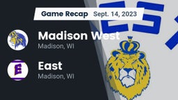 Recap: Madison West  vs. East  2023