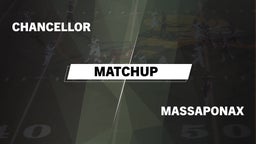 Matchup: Chancellor vs. Massaponax  2016