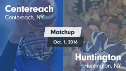 Matchup: Centereach vs. Huntington  2016