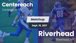 Matchup: Centereach vs. Riverhead  2017